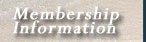 Membership Information