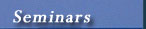 Seminars